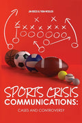 Sports Crisis Communications: Cases and Controversy