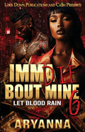 Imma Die Bout Mine 6