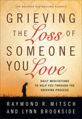 Grieving the Loss of Someone You Love (Repackaged)