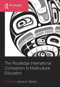 The Routledge International Companion to Multicultural Education