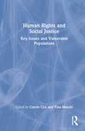 Human Rights and Social Justice: Key Issues and Vulnerable Populations