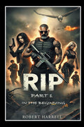 Rip: In the Beginning