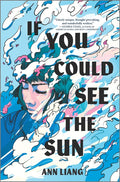 If You Could See the Sun (Original)