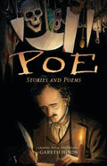 Poe: Stories and Poems: A Graphic Novel (a Haunting Visual Adaptation and Retelling of Edgar Allan Poe's Chilling Works - For Young Adults and Teens)