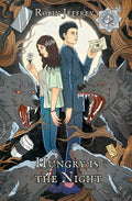 Hungry is the Night (Author's Preferred Text)
