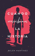 Cuando Reescribamos La Historia -V1