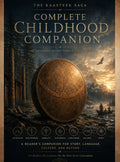 The Childhood Trilogy Complete Field Guide