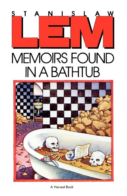 Memoirs Found in a Bathtub