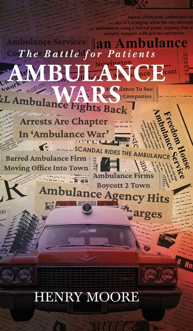 Ambulance Wars: The Battle for Patients