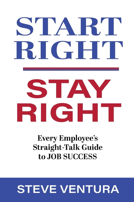 Start Right, Stay Right