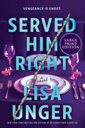 Served Him Right (Original)
