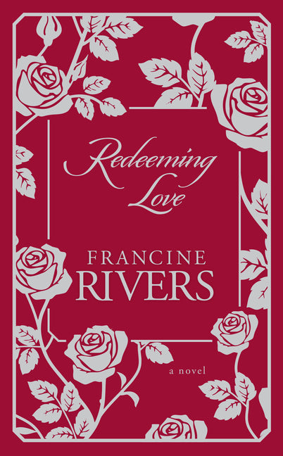Redeeming Love (Revised)