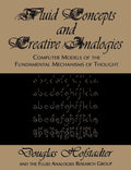 Fluid Concepts and Creative Analogies