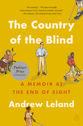 The Country of the Blind: A Memoir at the End of Sight