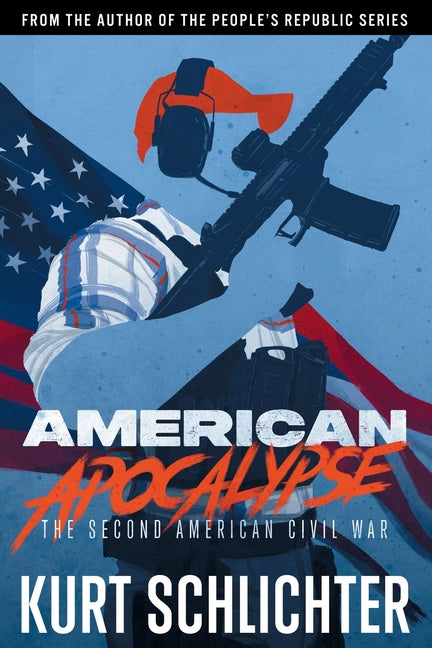 American Apocalypse: The Second American Civil War