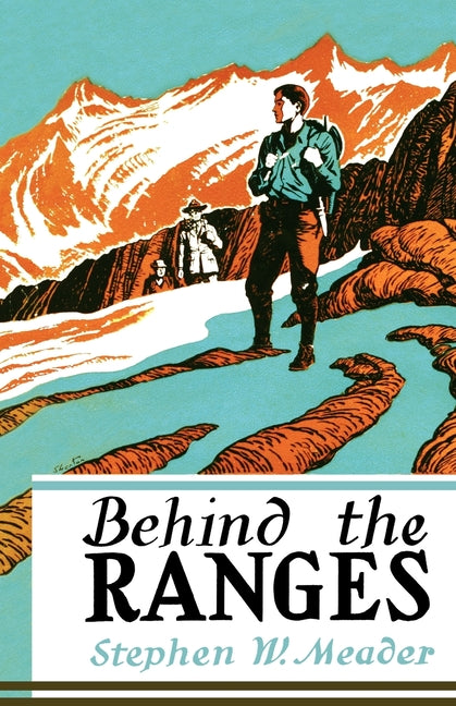 Behind The Ranges