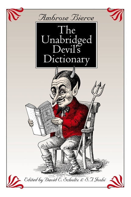 The Unabridged Devil's Dictionary (Revised)