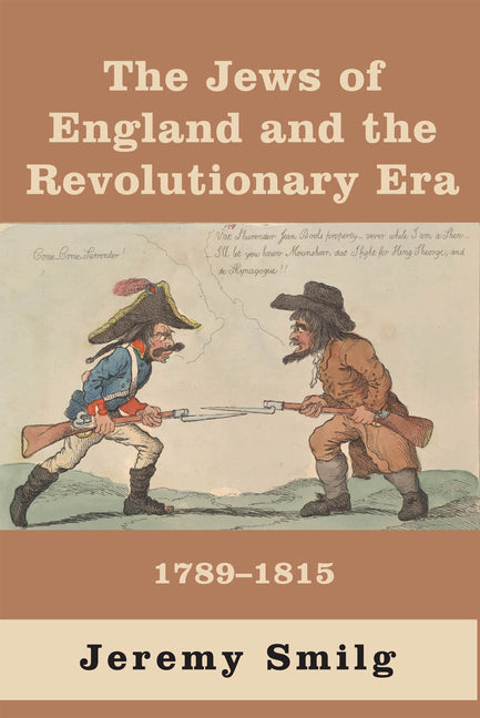 The Jews of England and the Revolutionary Era: 1789 - 1815