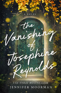 The Vanishing of Josephine Reynolds: A Charming and Uplifting Novel with Heartfelt Storytelling