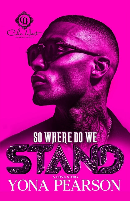 So Where Do We Stand?: An Unhinged Love Story