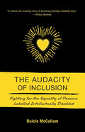The Audacity of Inclusion: Fighting for the Equality of Persons Labelled Intellectually Disabled