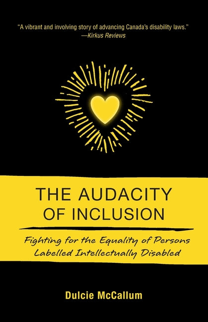 The Audacity of Inclusion: Fighting for the Equality of Persons Labelled Intellectually Disabled