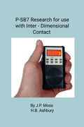 P-Sb7 Spirit Box Research for Use in Inter- Dimensional Contact