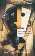 Patterns in the Mind: Language and Human Nature (Revised)