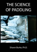 The Science of Paddling (First Print)