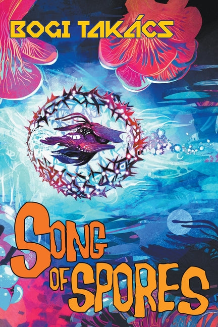 Song of Spores