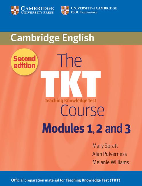 The Tkt Course Modules 1, 2 and 3 (Revised)