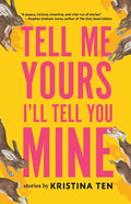 Tell Me Yours, I'll Tell You Mine