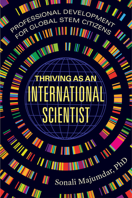 Thriving as an International Scientist: Professional Development for Global Stem Citizens