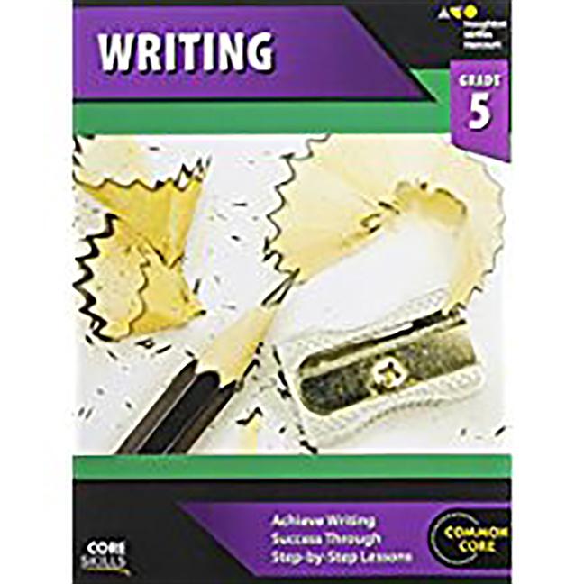 Core Skills Writing Workbook Grade 5 (2014)