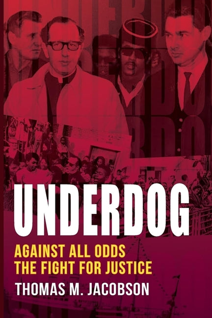 Underdog: Against All Odds, The Fight For Justice