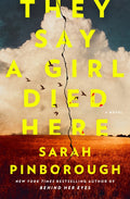 They Say a Girl Died Here