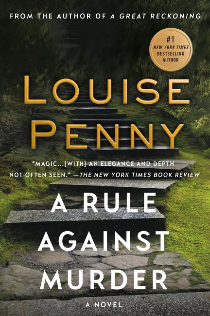A Rule Against Murder: A Chief Inspector Gamache Novel