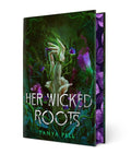 Her Wicked Roots