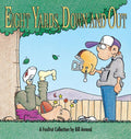 Eight Yards, Down and Out: A Foxtrot Collection (Original)