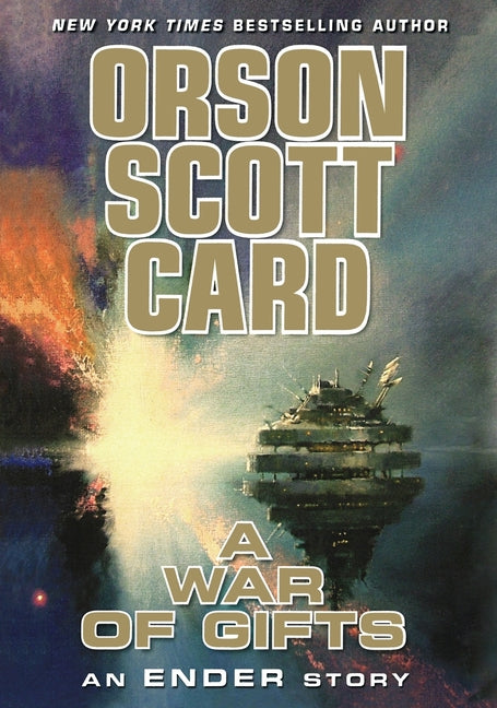 A War of Gifts: An Ender Story