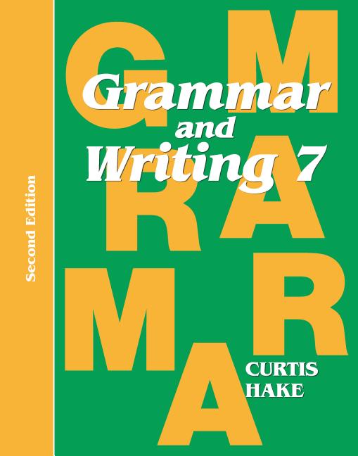 Grammar & Writing Student Textbook Grade 7 2nd Edition 2014 (2014)