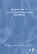 Aging and Diversity: Social and Community Contexts of Aging
