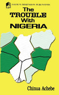 The Trouble with Nigeria (Revised)