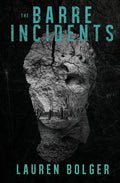 The Barre Incidents