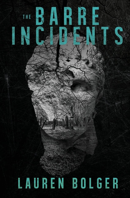 The Barre Incidents