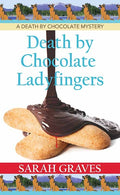 Death by Chocolate Ladyfingers: Death by Chocolate Mysteries