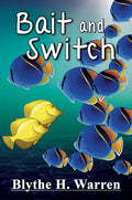 Bait and Switch
