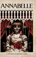 The Ed and Lorraine Warren Case Files: Annabelle