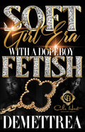 Soft Girl Era With A Dope Boy Fetish