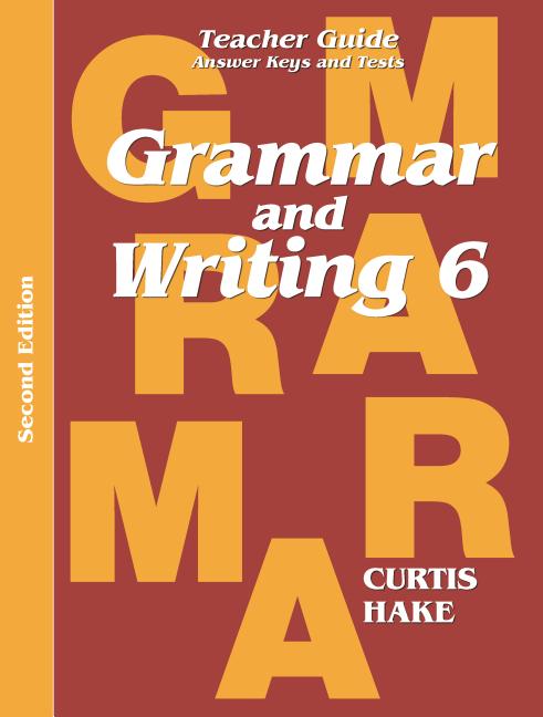 Grammar & Writing Teacher Edition Grade 6 2nd Edition 2014 (2014)
